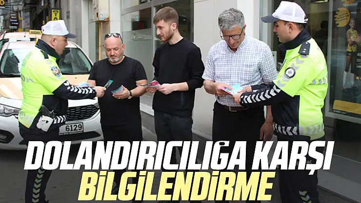 DOLANDIRICILIĞA KARŞI BİLGİLENDİRME