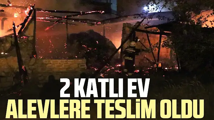 2 katlı ev alevlere teslim oldu