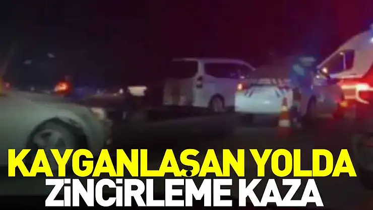 Kayganlaşan yolda zincirleme kaza