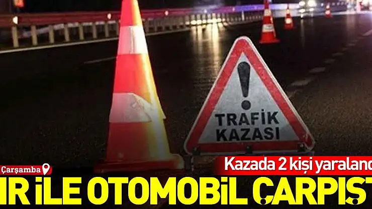 Tır ile otomobil çarpıştı