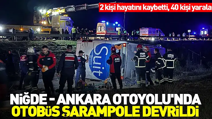 Otobüs şarampole devrildi: 2 kişi öldü, 40 kişi yaralandı