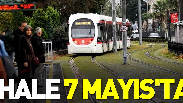 İhale 7 Mayıs'ta