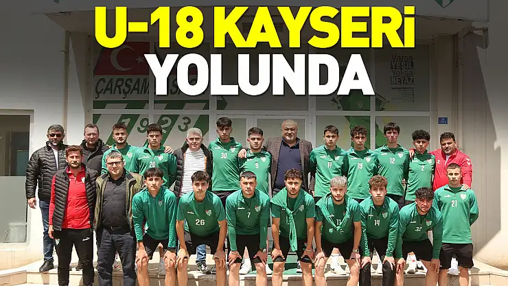 U-18 Kayseri Yolunda