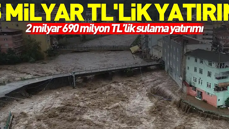 5 milyar TL'lik yatırım