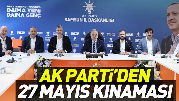 Ak Parti'den 27 Mayıs Kınaması