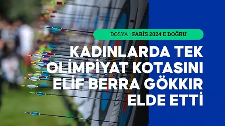 Türkiye, okçulukta şu ana kadar 4 kota aldı