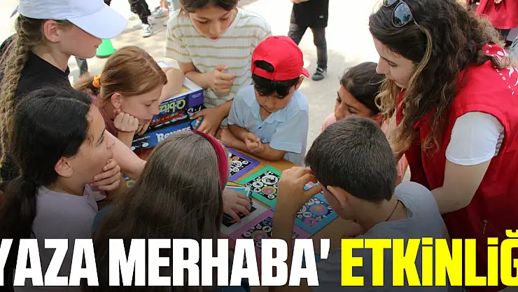 'yaza merhaba' etkinliği
