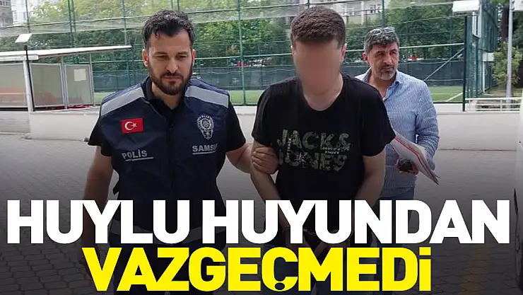 Huylu huyundan vazgeçmedi
