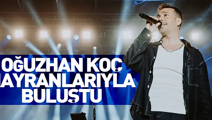 Oğuzhan Koç, hayranlarıyla buluştu