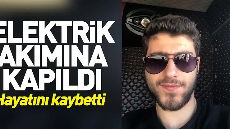 Elektrik akımına kapıldı