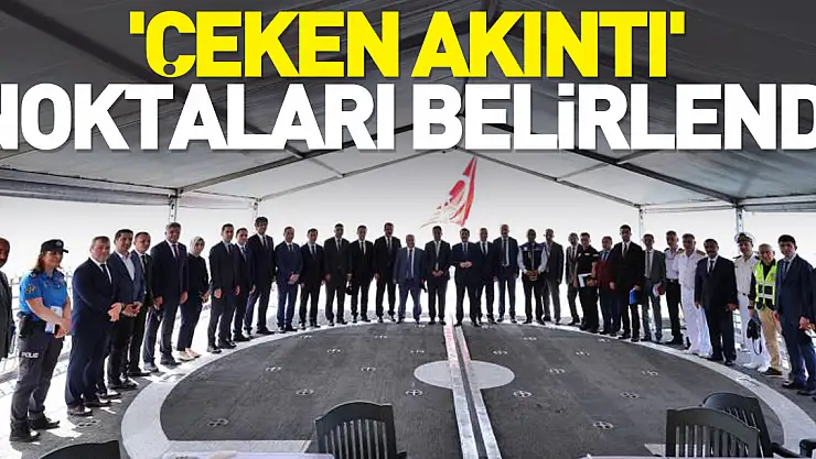 'Çeken akıntı' noktaları