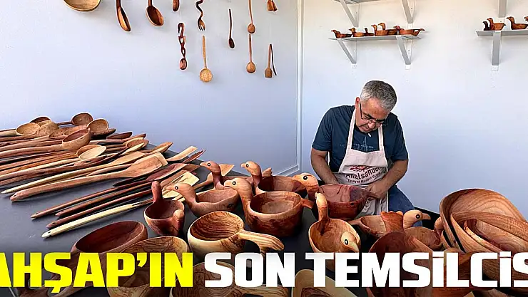 Ahşap'ın son temsilcisi