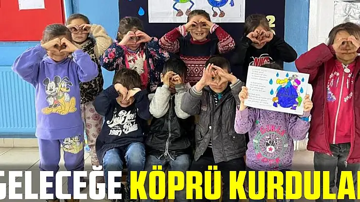 Geleceğe köprü kurdular