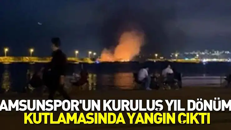 KUTLAMADA YANGIN ÇIKTI