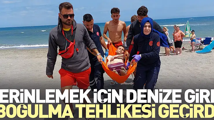 Serinlemek için denize girdi, boğulma tehlikesi geçirdi