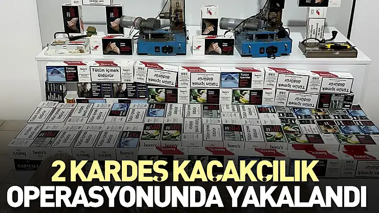 2 kardeş kaçakçılık operasyonunda yakalandı
