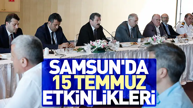Samsun'da 15 Temmuz etkinlikleri