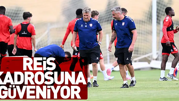 Reis, kadrosuna güveniyor