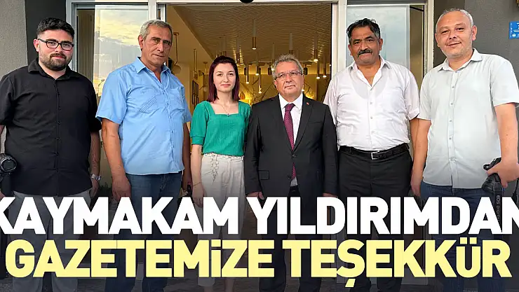 Kaymakam Yıldırımdan Gazetemize teşekkür