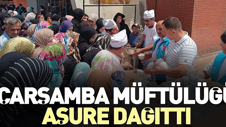 ÇARŞAMBA MÜFTÜLÜĞÜ AŞURE DAĞITTI