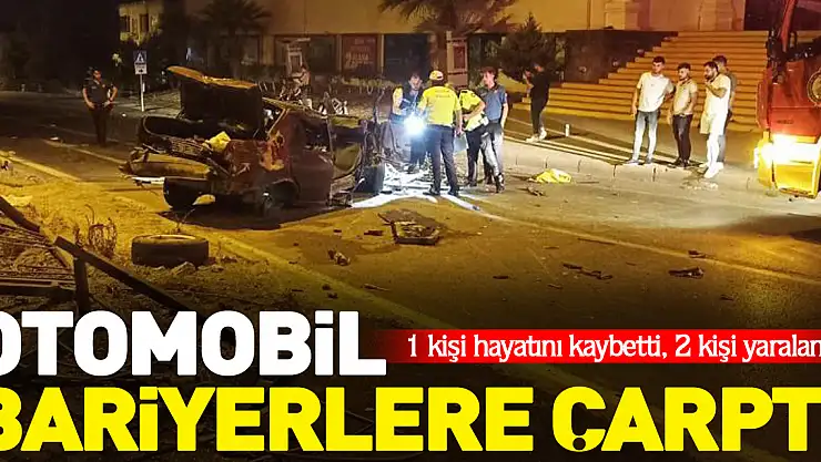 Otomobil bariyerlere çarptı