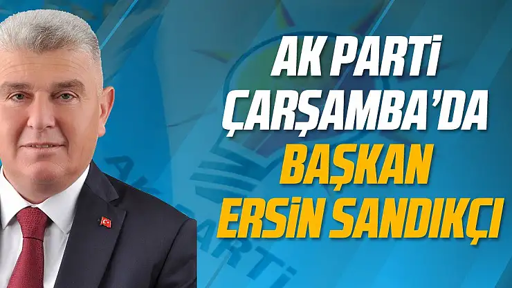 AK Parti'de başkan, Sandıkçı !