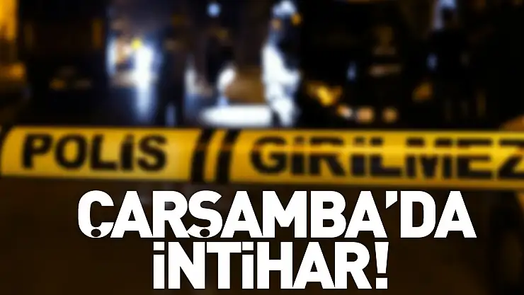 Çarşamba'da intihar!