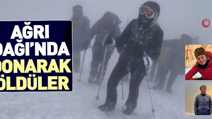Ağrı Dağı'nda iki dağcı donarak öldü