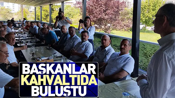 BAŞKANLAR KAHVALTIDA BULUŞTU