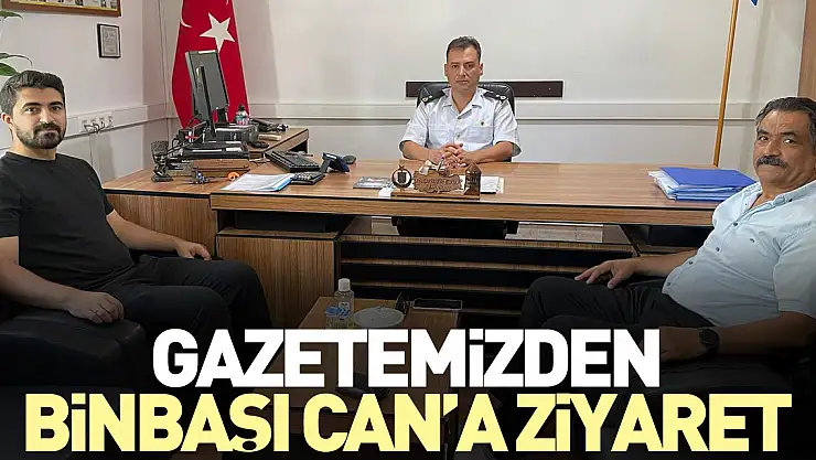 Gazetemizden Binbaşı Can'a Ziyaret