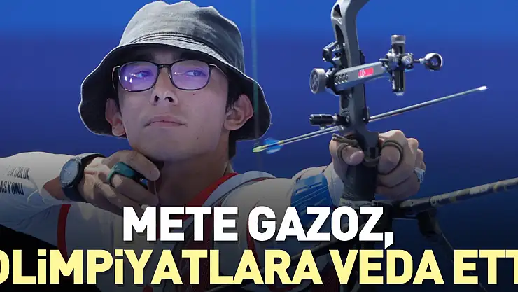 Mete Gazoz, Olimpiyatlara veda etti