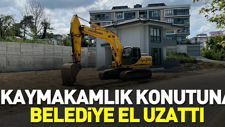 KAYMAKAMLIK KONUTUNA BELEDİYE EL UZATTI