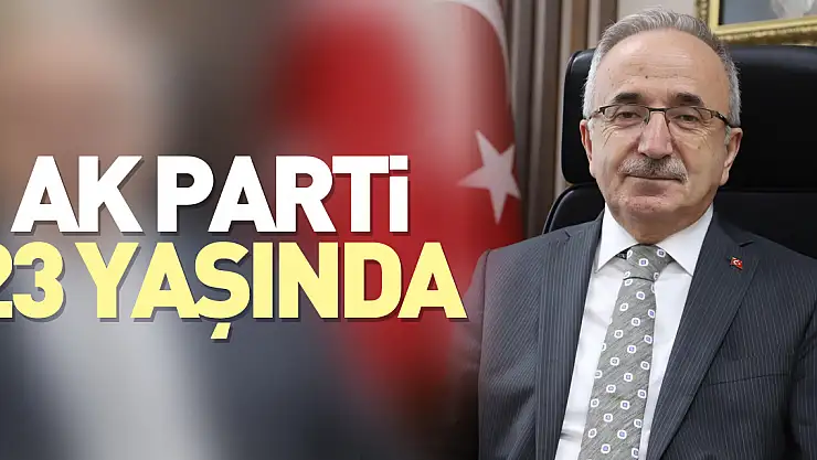 AK PARTİ 23 YAŞINDA