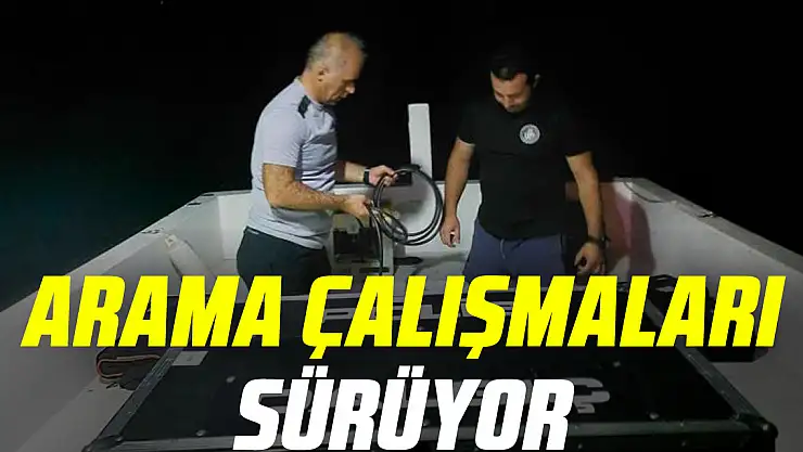 Arama çalışmaları sürüyor