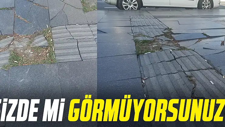 SİZDE Mİ GÖRMÜYORSUNUZ ?