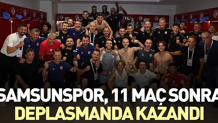 Samsunspor, 11 maç sonra kazandı