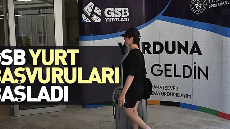 Yurt başvuruları başladı