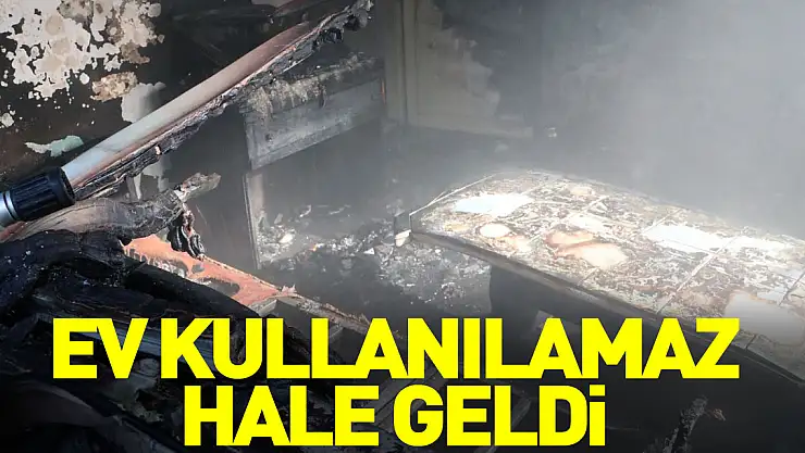Ev kullanılamaz hale geldi