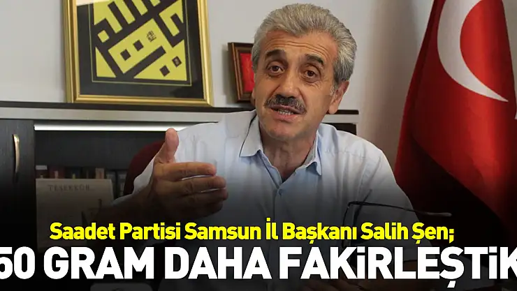 '50 Gram Daha Fakirleştik'