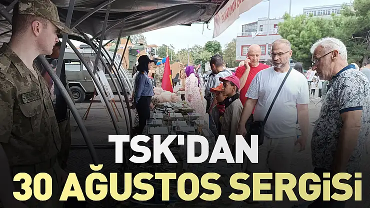 TSK'dan 30 ağustos sergisi