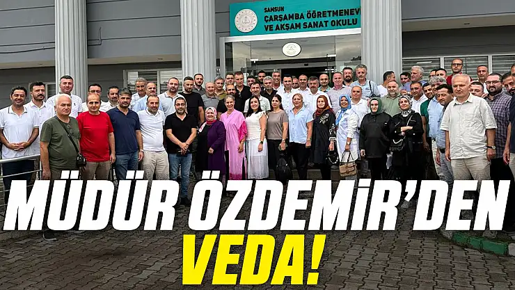 Müdür Özdemir'den Veda!