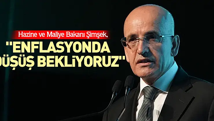 'ENFLASYONDA DÜŞÜŞ BEKLİYORUZ'