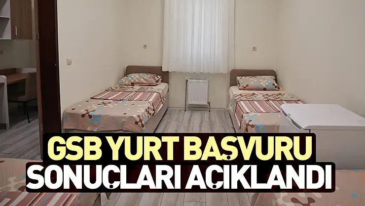 Yurt başvuru sonuçları açıklandı
