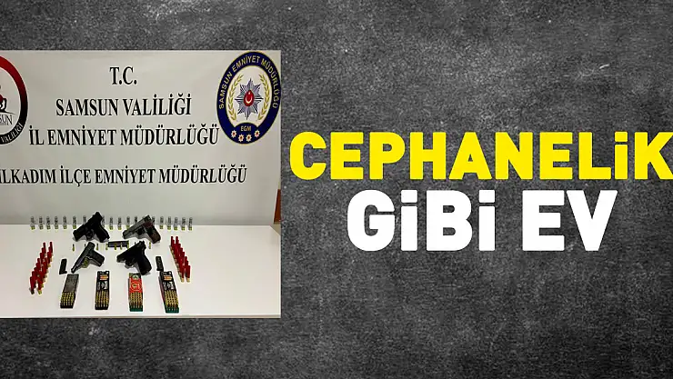 Cephanelik gibi ev