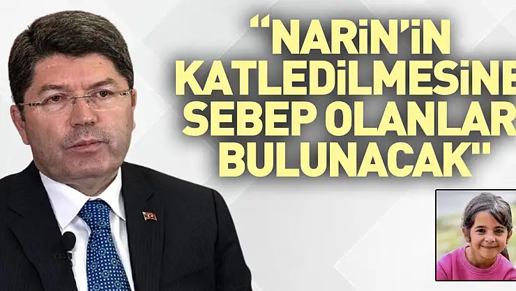 'Narin evladımızın katledilmesine sebep olanlar bulunacak'