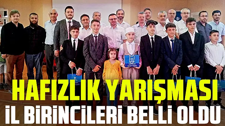 HAFIZLIK YARIŞMASI İL BİRİNCİLERİ BELLİ OLDU