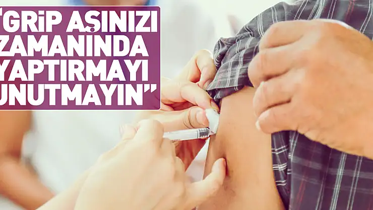 'Grip aşınızı zamanında yaptırmayı unutmayın'