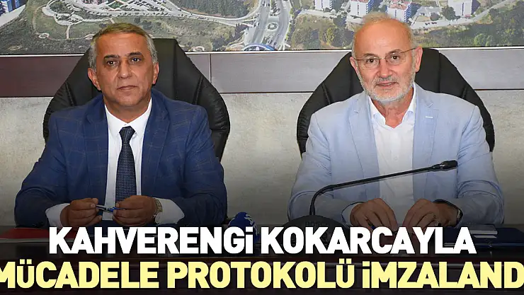 Kahverengi kokarcayla mücadele protokolü imzalandı