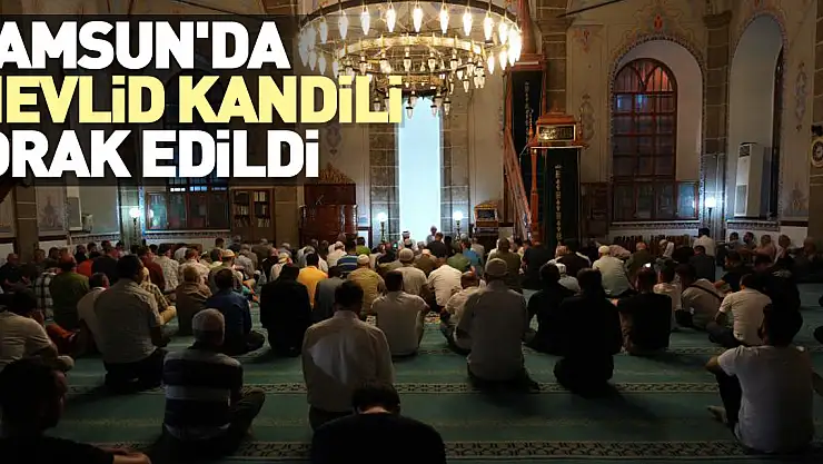 Samsun'da Mevlid Kandili programı