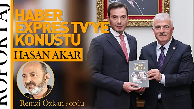 HASAN AKAR HABER EXPRES TV'YE KONUŞTU!